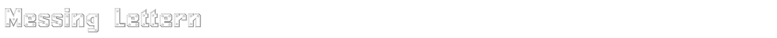 Messing Lettern font preview